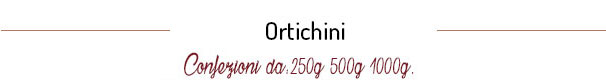 Ortichini, tortellini all'ortica